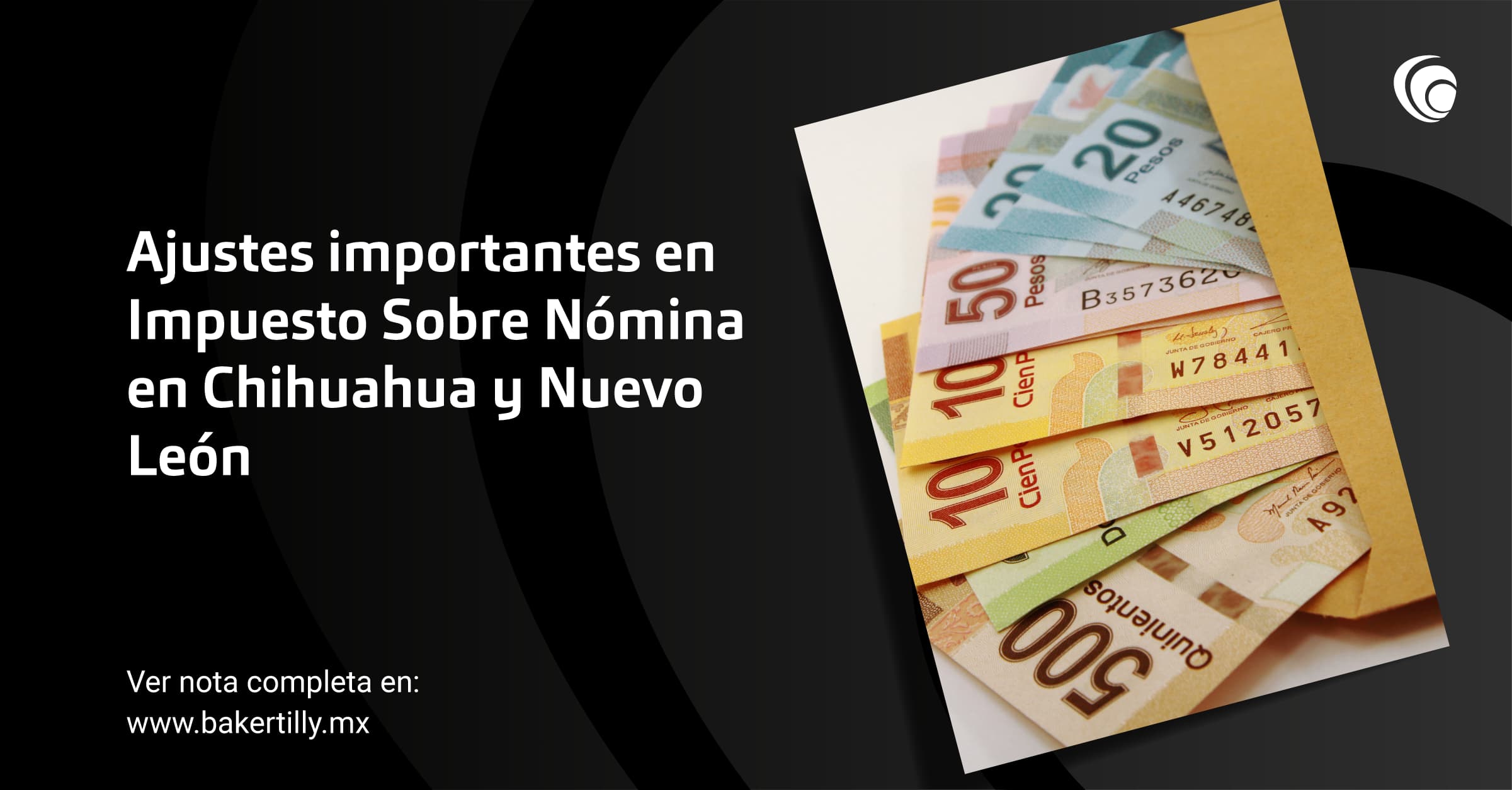 Ajustes importantes en Impuesto Sobre Nómina en Chihuahua y Nuevo León